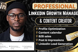 be your linkedin manager and content creator for b2b outreach, growth and sales