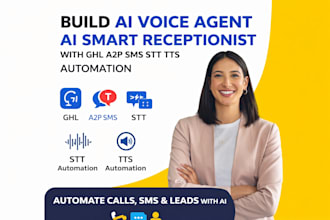 build ai voice agent ai smart receptionist with ghl a2p sms stt tts automation
