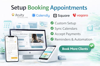 setup acuity scheduling, calendly, square and vagaro for booking appointments