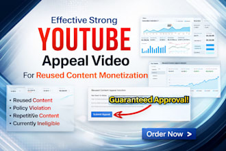 create a powerful youtube appeal video to fix reused content monetization