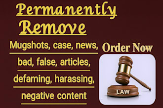 takedown any media post, remove unwanted article links, mugshot link, false news