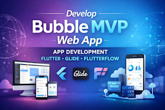 develop bubble mvp web app app development flutter glide development flutterflow