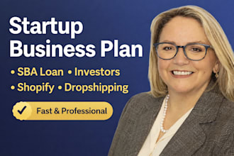 create startup business plan for sba loan, shopify, drop shipping and investors