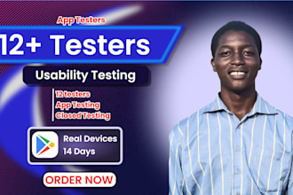 provide 12 testers for google play closed testing for 14 days 12 app testers