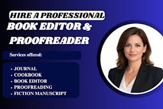 modify and proofread your cookbook, journal and fiction manuscript novel
