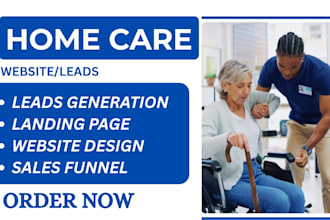 generate home care leads health care elderly care leads