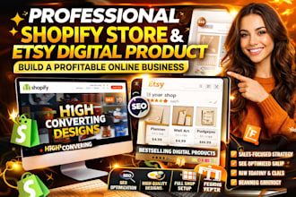 write shopify store, etsy digital product, digital product