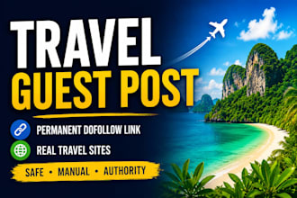publish travel guest posts on high authority travel blogs