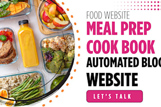 build food recipe website automated food blog website meal prep cookbook website