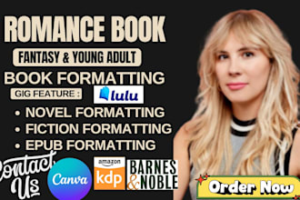 do romance novel interior formatting, print formatting , epub KDP ready