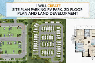 create site plan for parking, rv park, 2d floor plan and land development
