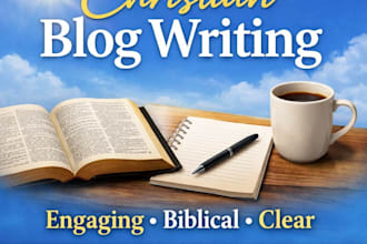 write engaging christian blog posts and faith based articles