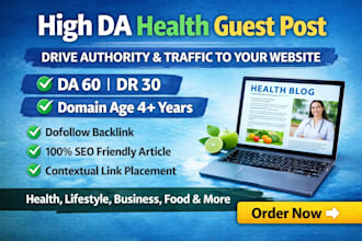 publish health guest post on real high da blog permanently