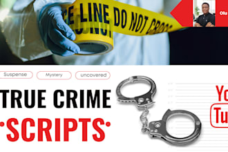 write your true crime video script for you
