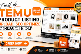 do temu product listing, upload, SEO optimize and manage shop
