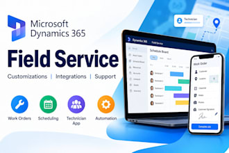 develop and customize dynamics 365 field service solutions