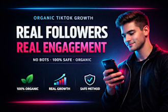 grow your tiktok followers and engagement authentically