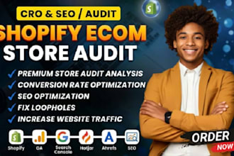do shopify, ecom web store audit to increase conversion rate with SEO audit