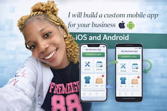 build a custom mobile app for your business ios and android