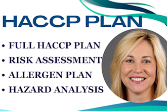 write fully customized food safety plan, haccp plan, sops, and monitoring forms