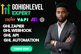 set up ghl zapier integration, ghl API, and advanced ghl webhook, ghl automation