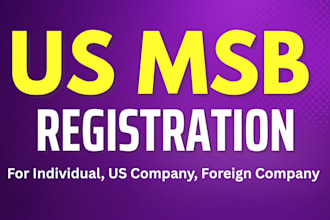 do US msb registration for US company, individual and foreign company