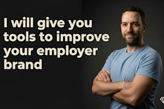 give you the tools to improve your employer brand