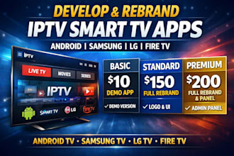 develop and rebrand iptv smart TV apps for android, samsung, lg and fire TV