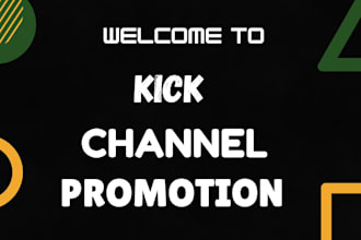 do organic kick channel promotion to increase kick followers, live viewers
