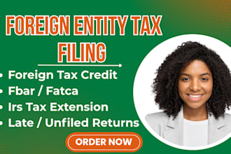 prepare form 5471, 8865, and 8858 for US foreign corporations and partnerships
