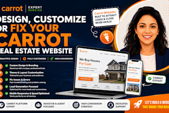 design, customize or fix your investor carrot real estate website