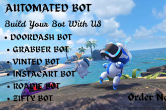 do doordash bot instacart bot uber bot, lyft, grabber bot automated zifty bot