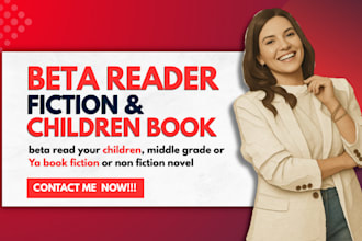 beta read your children, middle grade or ya book fiction or non fiction novel