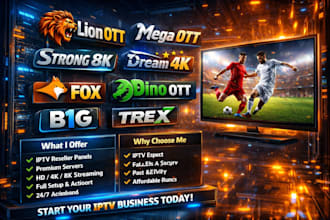 create reseller panel, strong8k, dream4k, lion ott, trex, mega ott, b1g