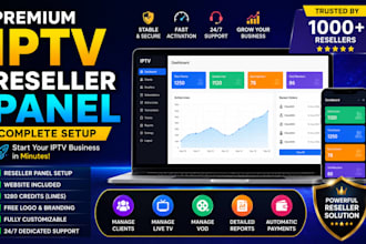 create stable reseller panel, strong8k, dream4k, lion ott, trex, mega ott, b1g