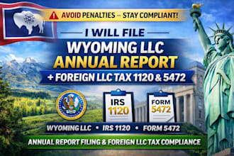 file wyoming llc annual report and foreign owned llc tax 1120 5472