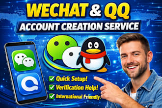 help you register qq and wechat accounts  fast and secure