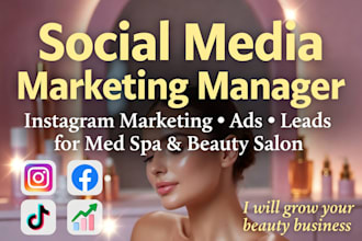 be your social media marketing manager for med spa, beauty salon skincare
