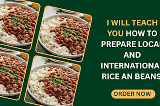 teach you how to cook delicious local and rice and beans perfectly