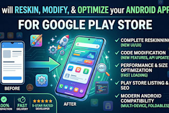 reskin, modify, and optimize your android app for play store