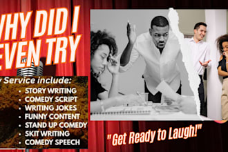 write movie skits, comedy script, youtube kits funny memes and standup comedy