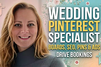 be monthly pinterest manager for wedding niche, SEO, pin boards shop ads setup