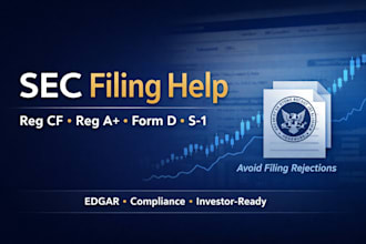 help with sec registration, with edgar, reg cf, reg a, form d, s1 filing