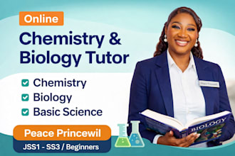 teach chemistry, biology, maths and basic science clearly