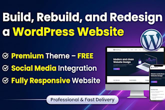 build, rebuild, and redesign a wordpress website