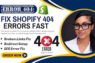 fix shopify 404 errors, broken links and 301 redirects fast
