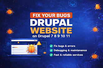 debug and fix any drupal website issues professionally