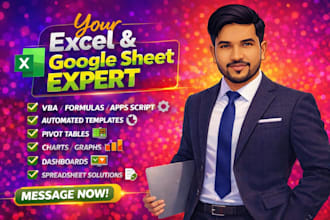 be your excel and google sheets expert for data automation