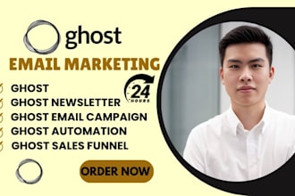 set up ghost email automation newsletter sales funnel email marketing campaign