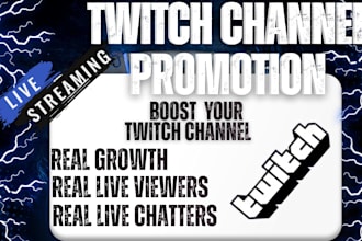 boost your twitch channel to bring twitch live viewers, twitch live chatters